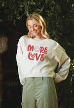 Load image into Gallery viewer, More Love Sweatshirt - Spicy Chic Boutique